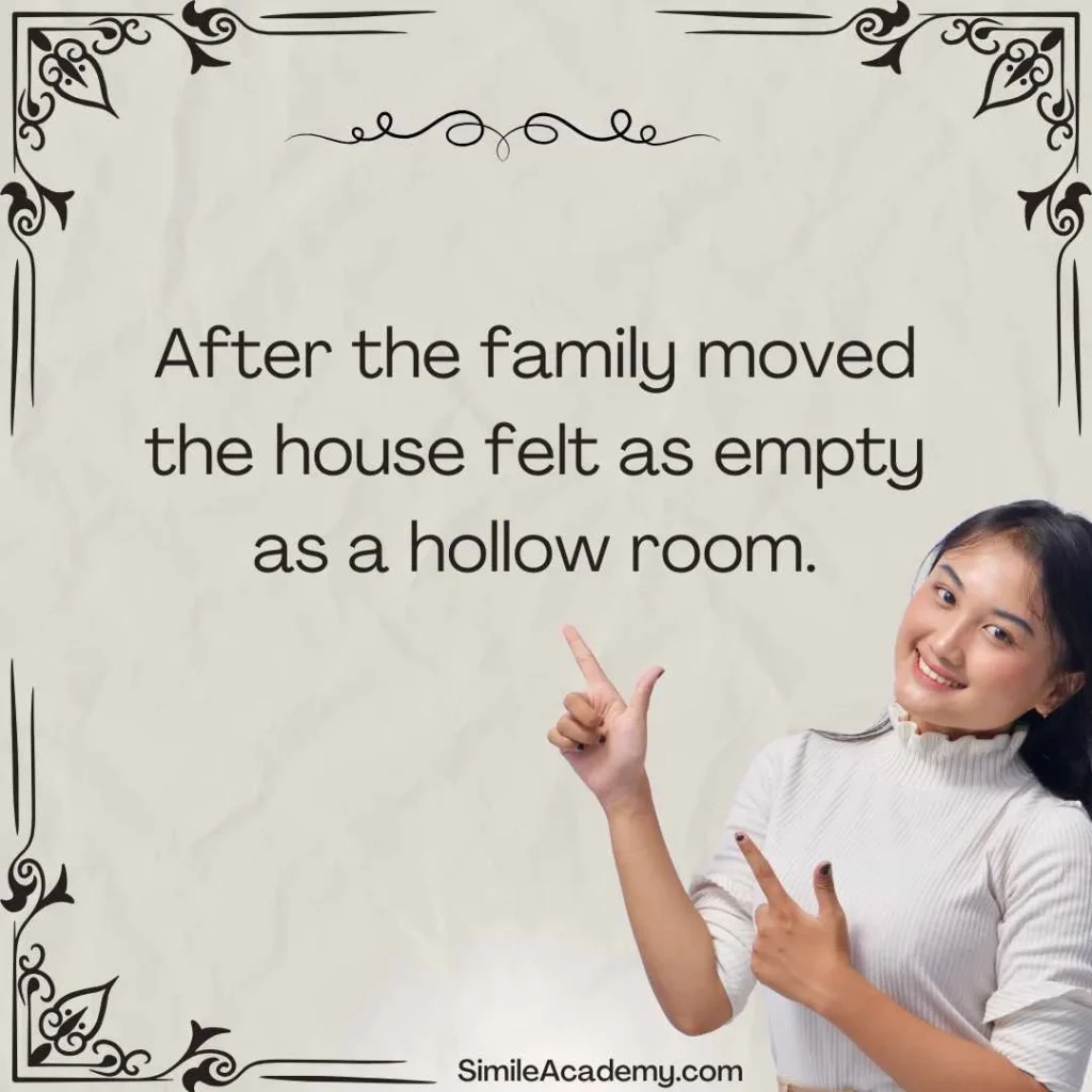 As empty as a hollow room