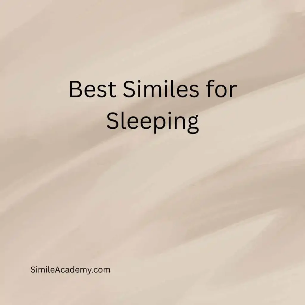 Best Similes for Sleeping