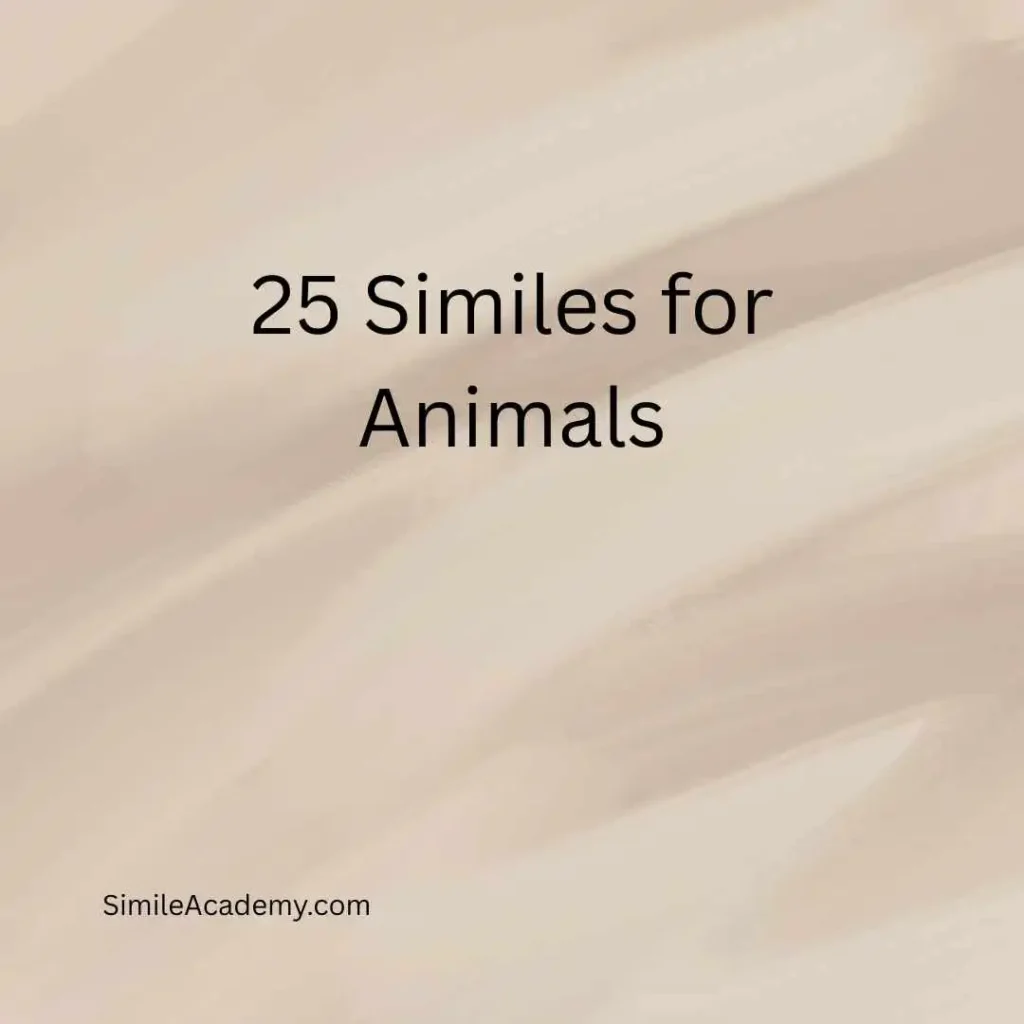 25 Similes for Animals