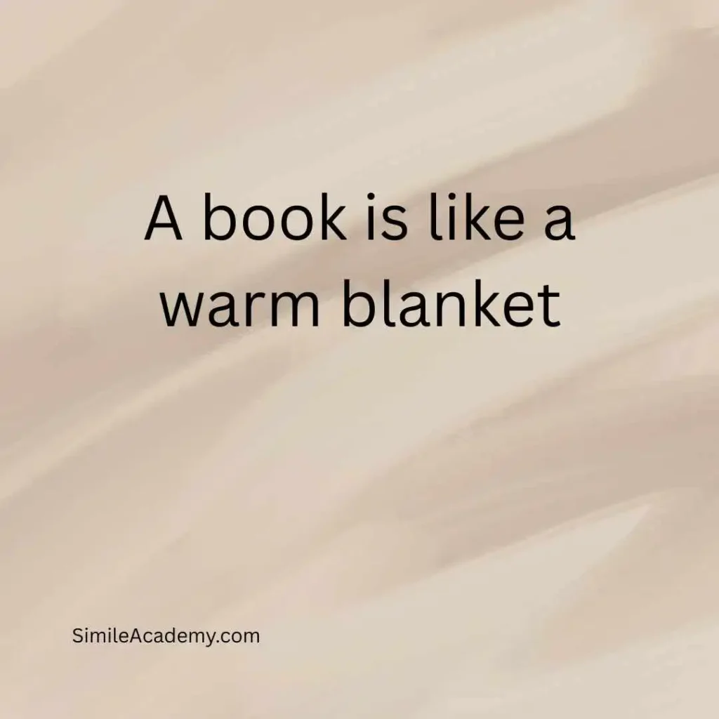  A book is like a warm blanket