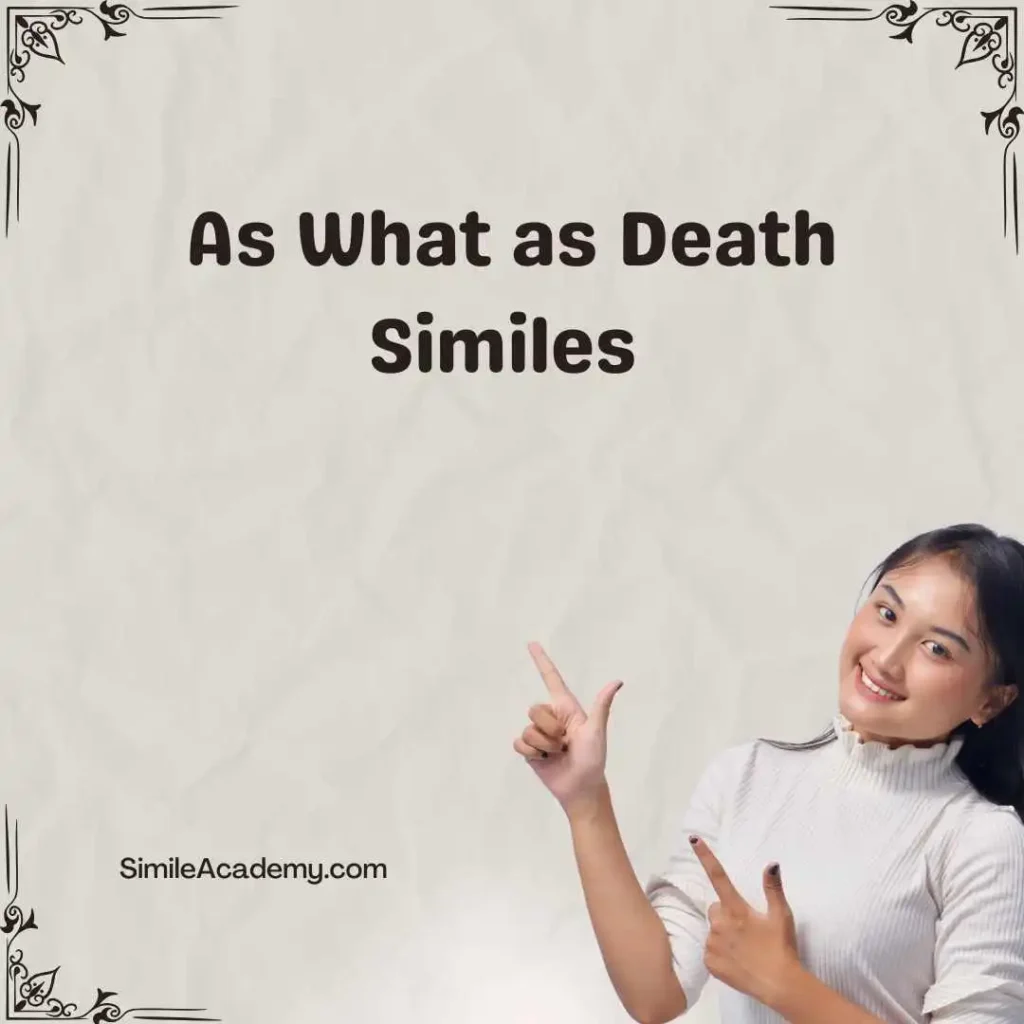 As What as Death Similes 