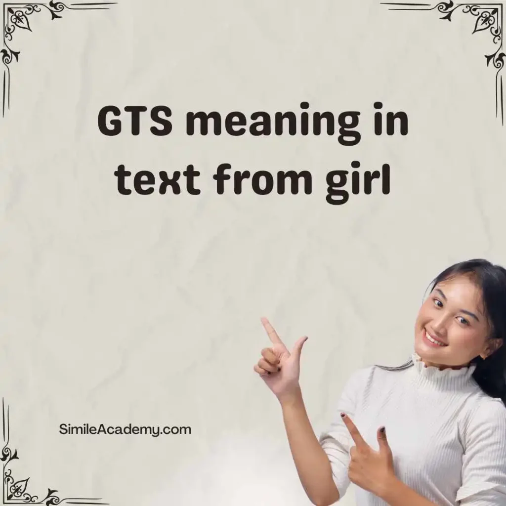 GTS meaning in text from girl