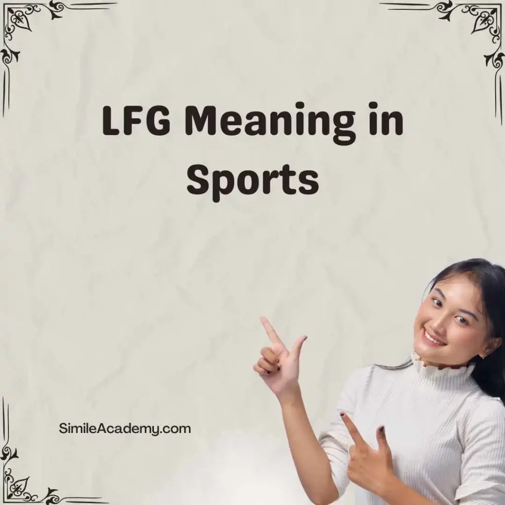 LFG Meaning in Sports
