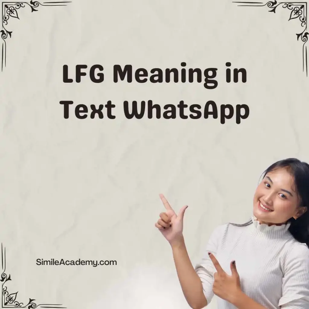 LFG Meaning in Text WhatsApp