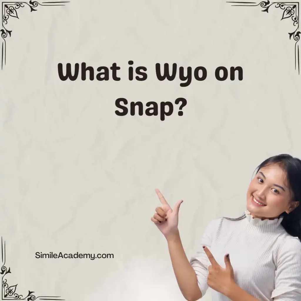 What is Wyo on Snap