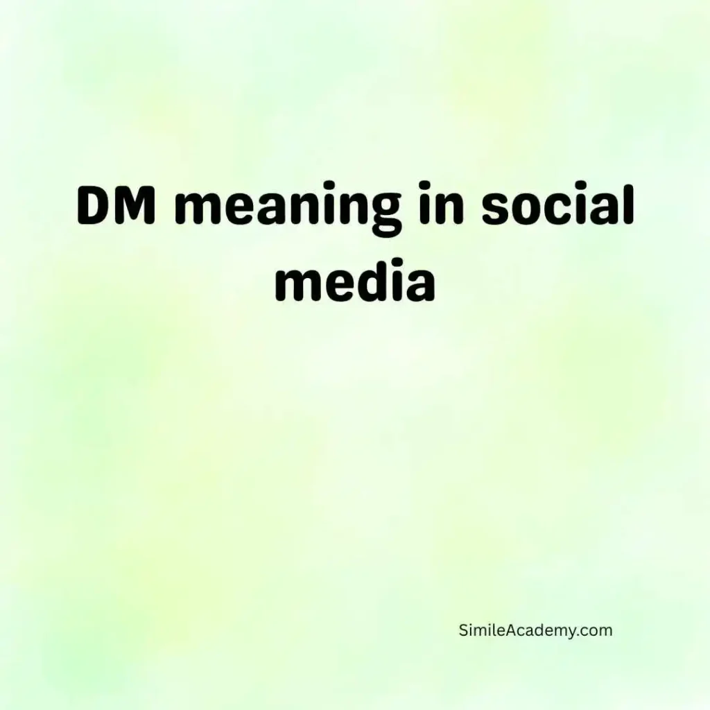 DM meaning in social media