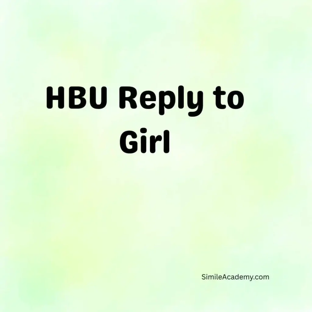 HBU Reply to Girl
