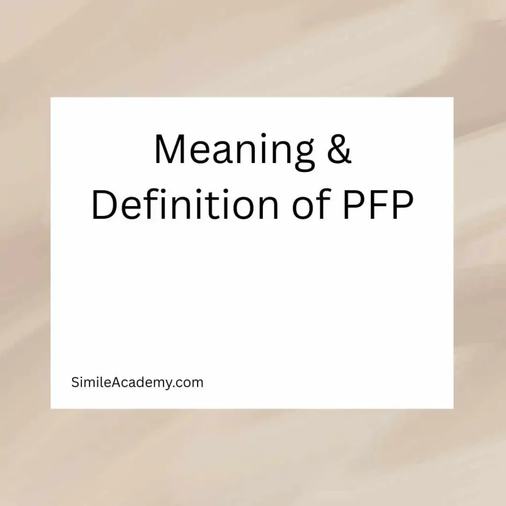 Meaning & Definition of PFP