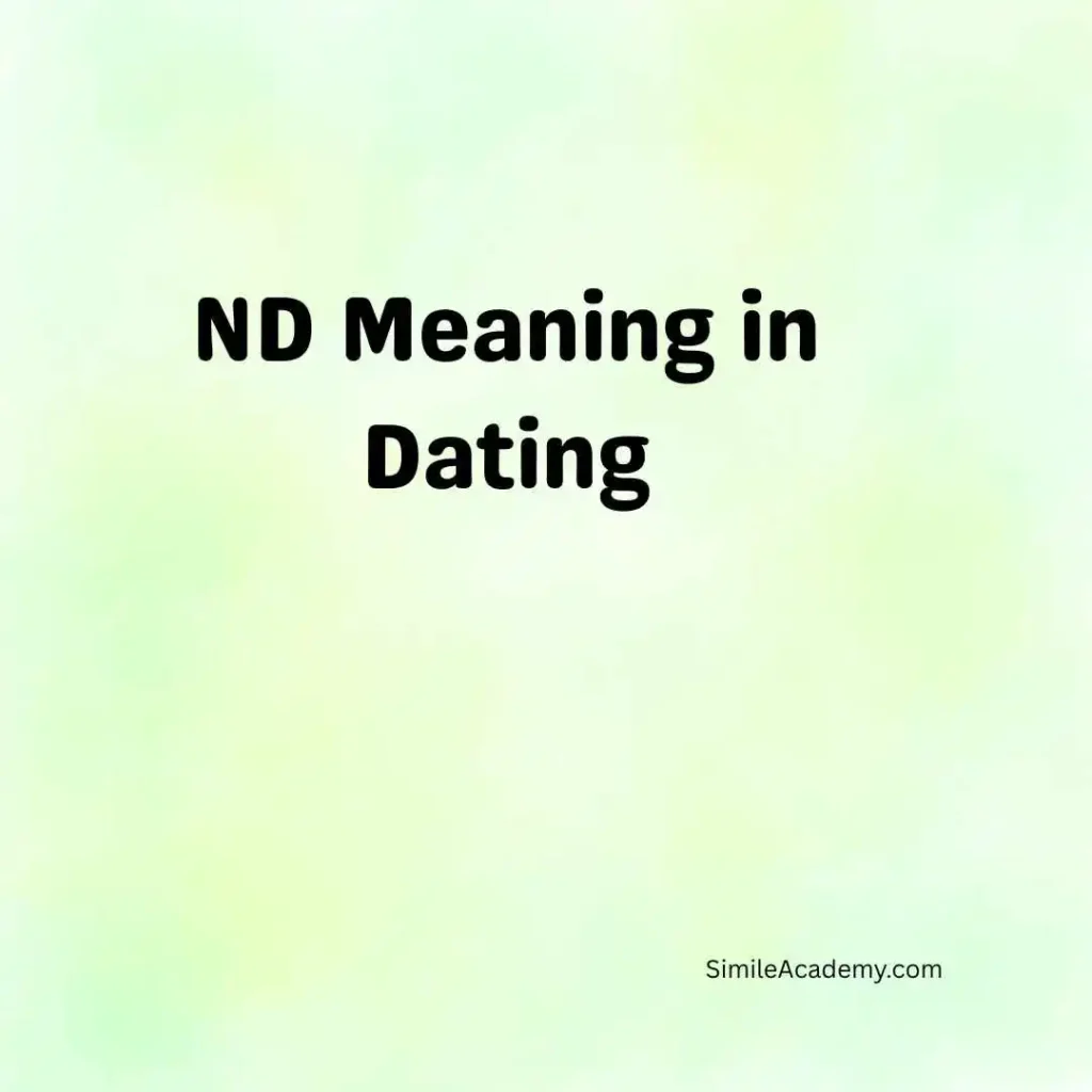 ND Meaning in Dating