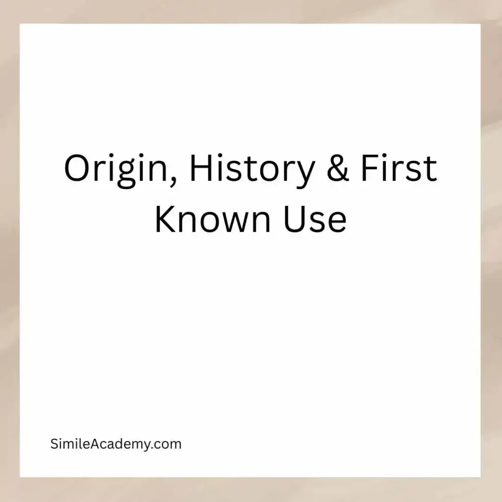 Origin, History & First Known Use