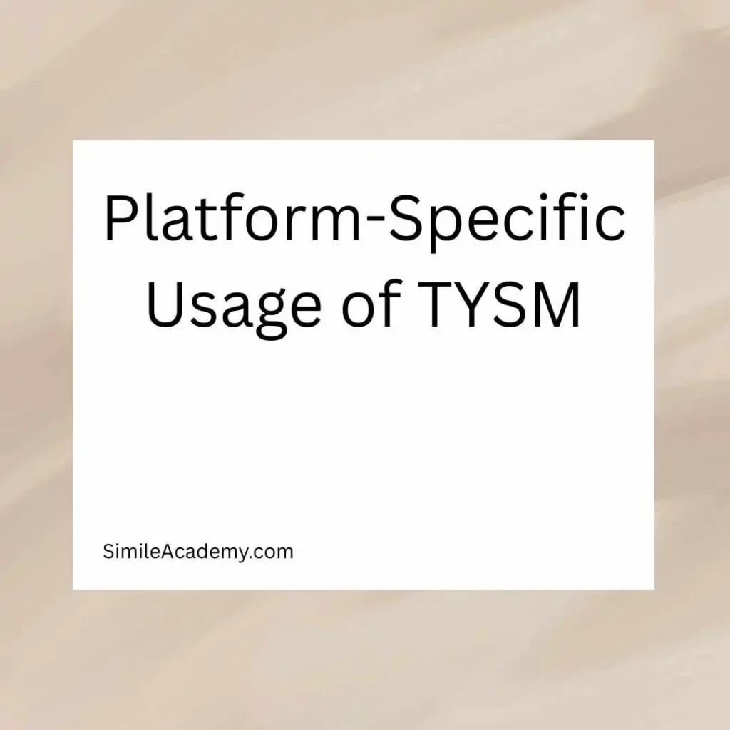 Platform-Specific Usage of TYSM