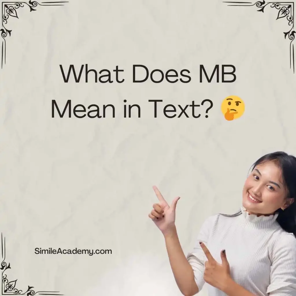 What Does MB Mean in Text