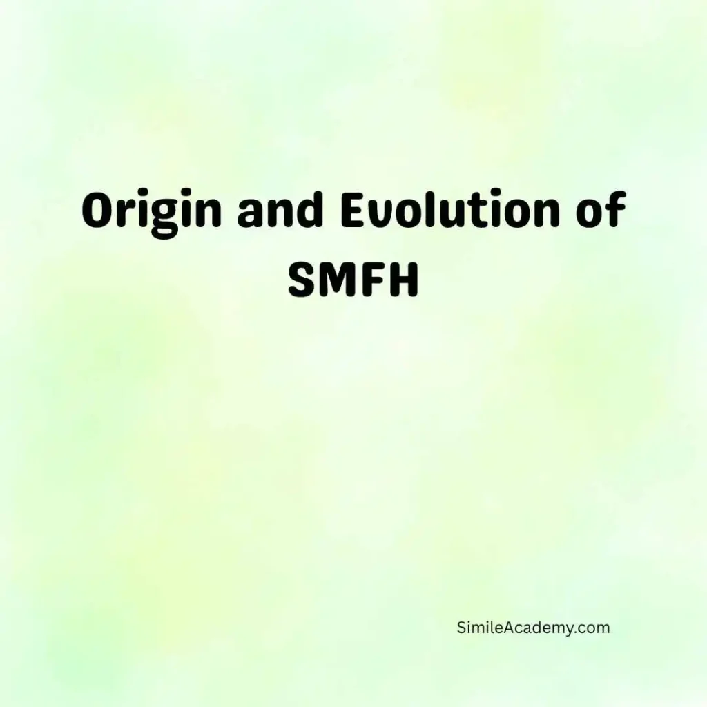 Origin and Evolution of SMFH