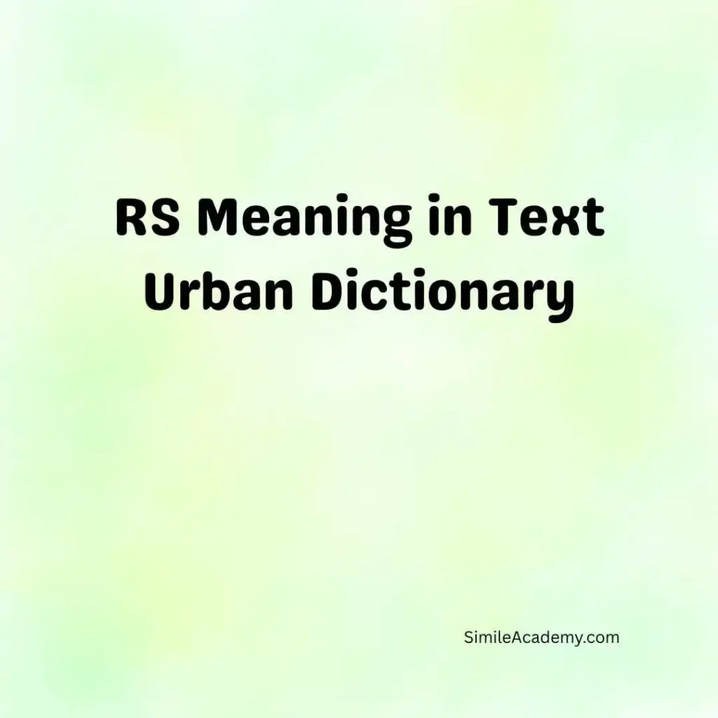 RS Meaning in Text Urban Dictionary