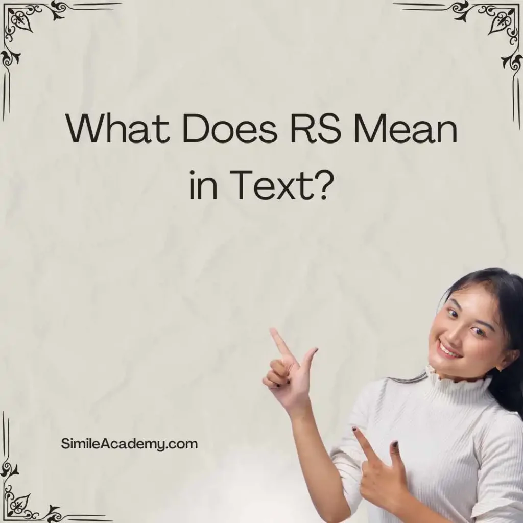 What Does RS Mean in Text