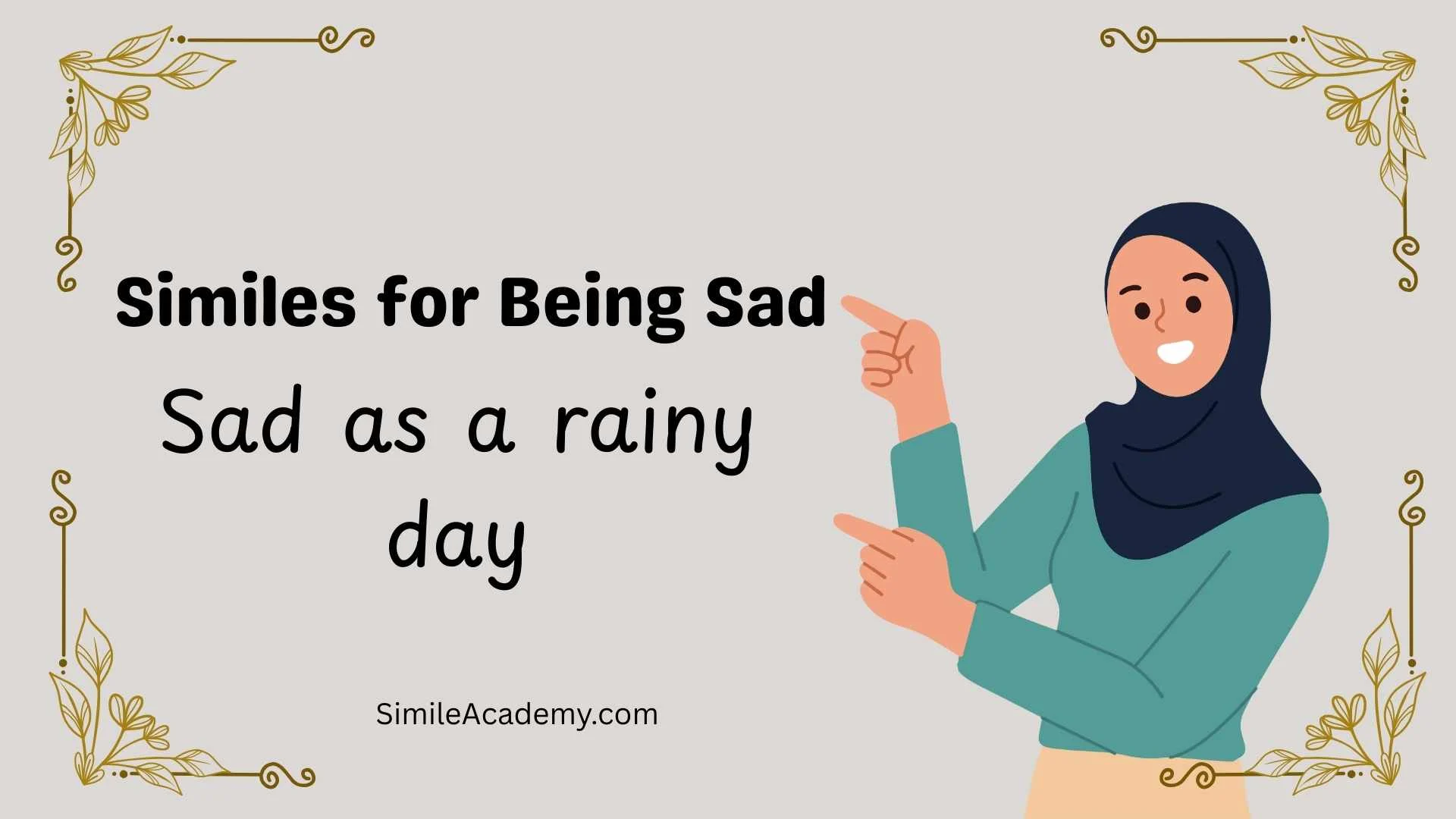 Similes for Being Sad