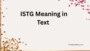 ISTG Meaning in Text