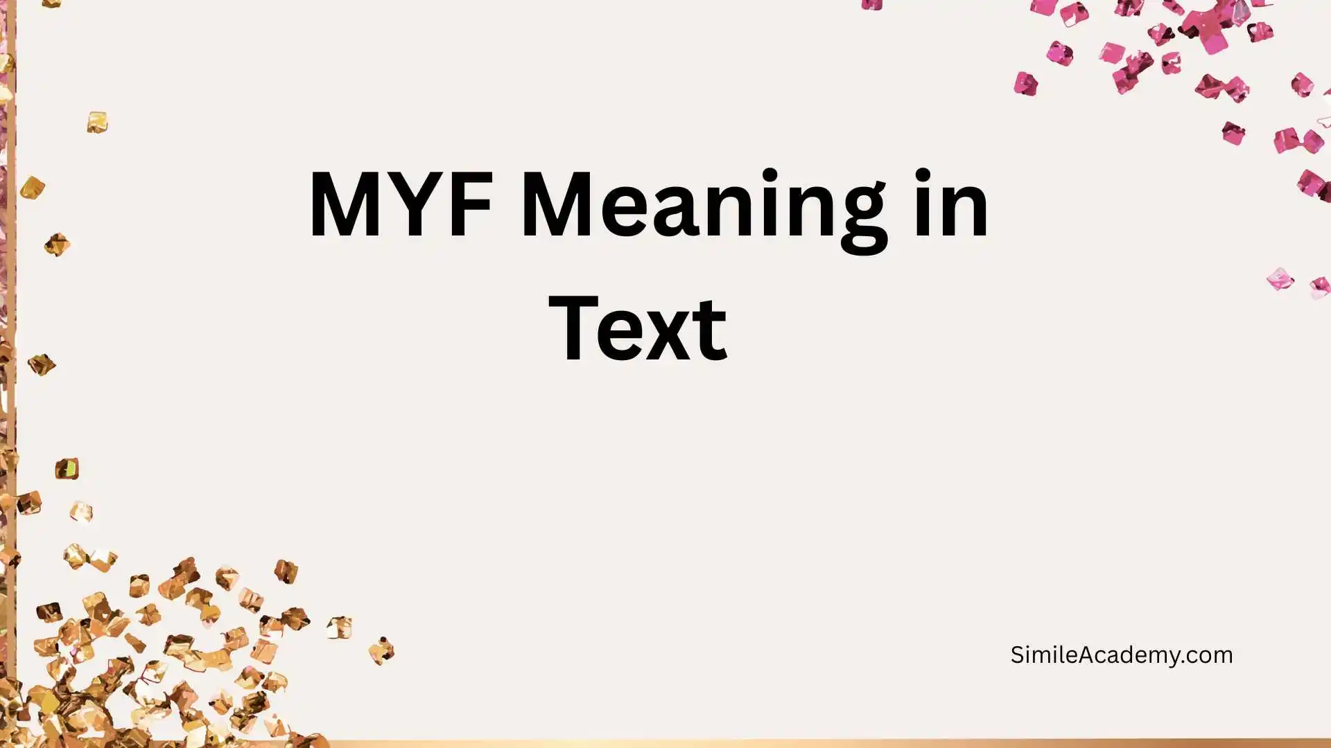 MYF Meaning in Text 