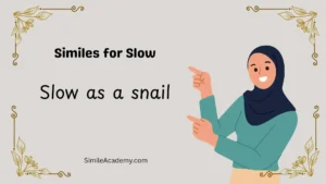 Similes for Slow