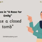 Similes in “A Rose for Emily”
