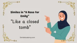 Similes in “A Rose for Emily”