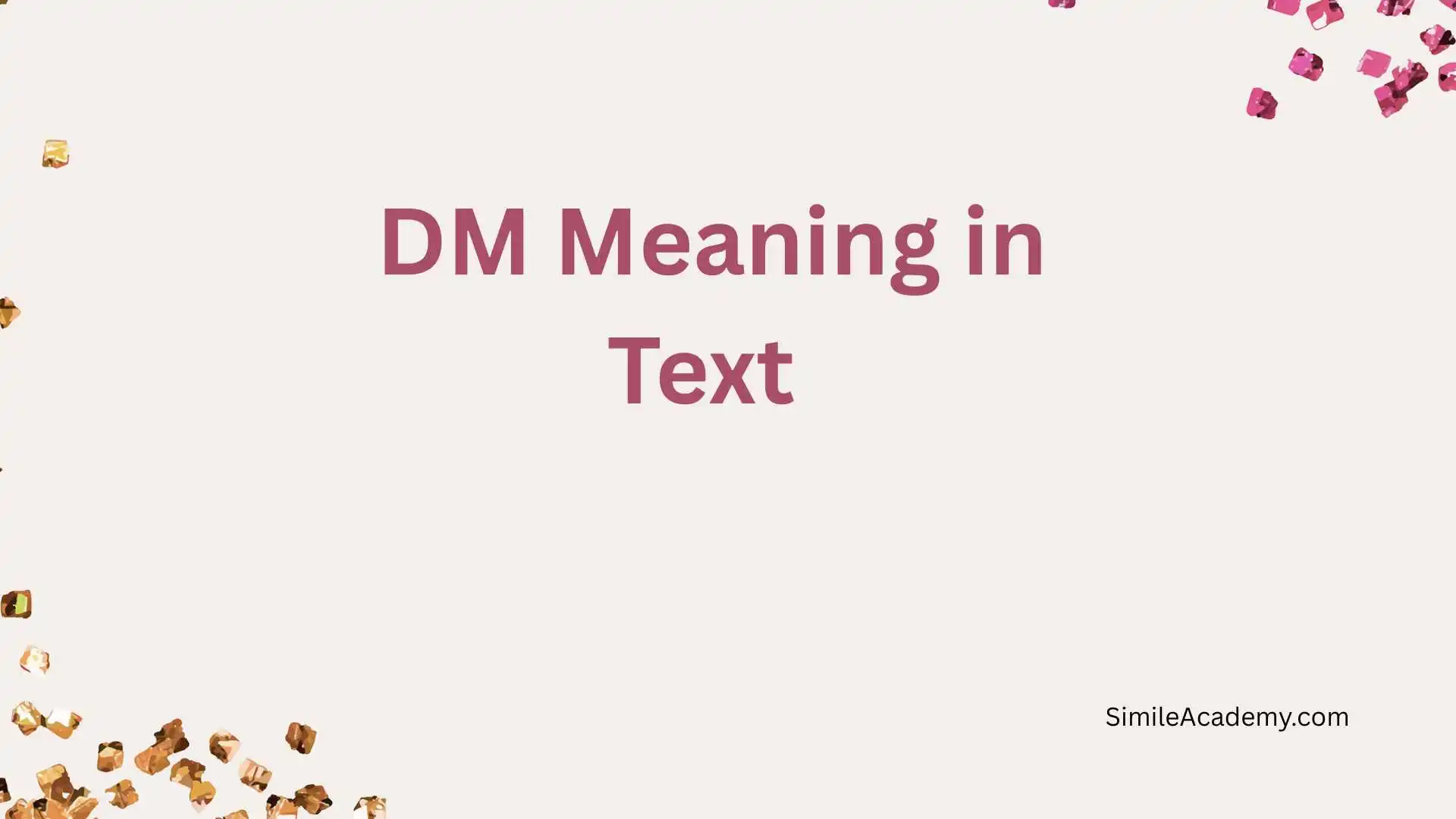 DM Meaning in Text 