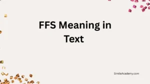 FFS Meaning in Text 