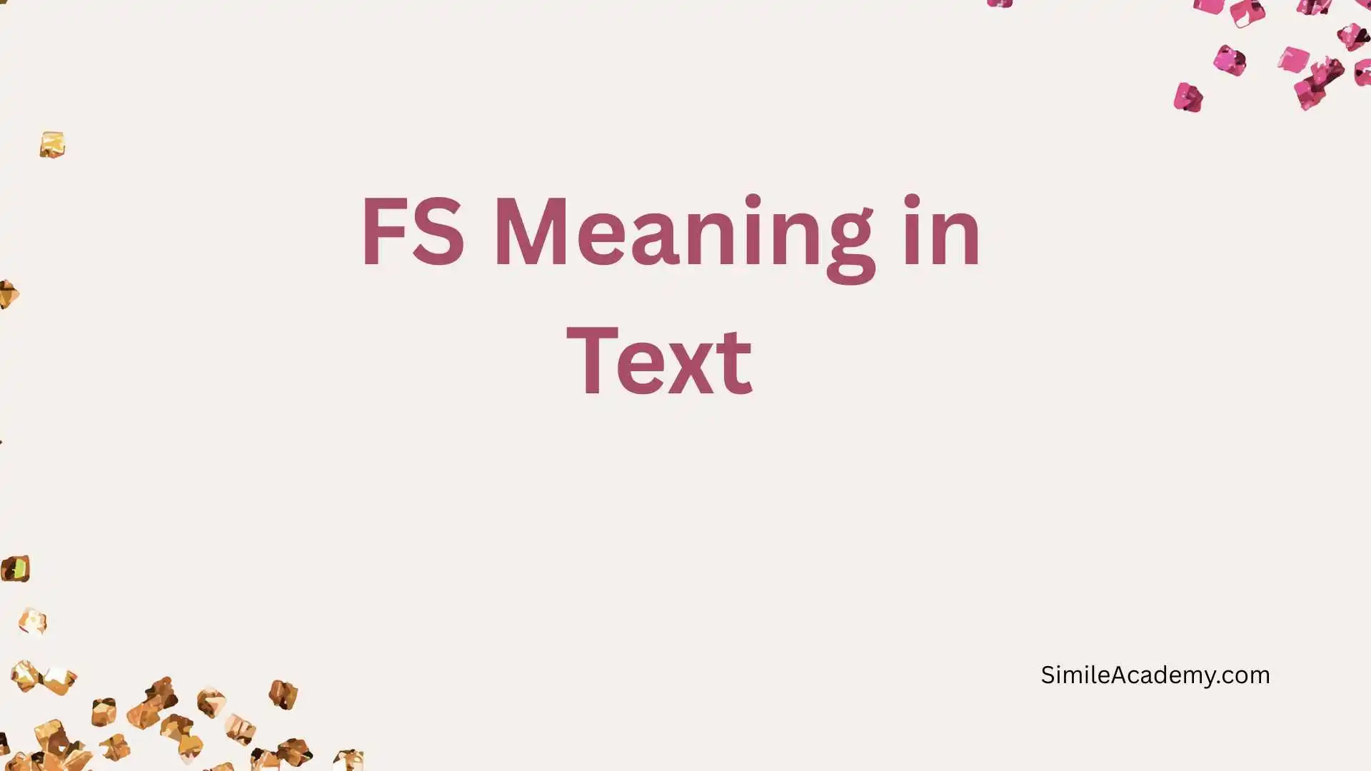 FS Meaning in Text 