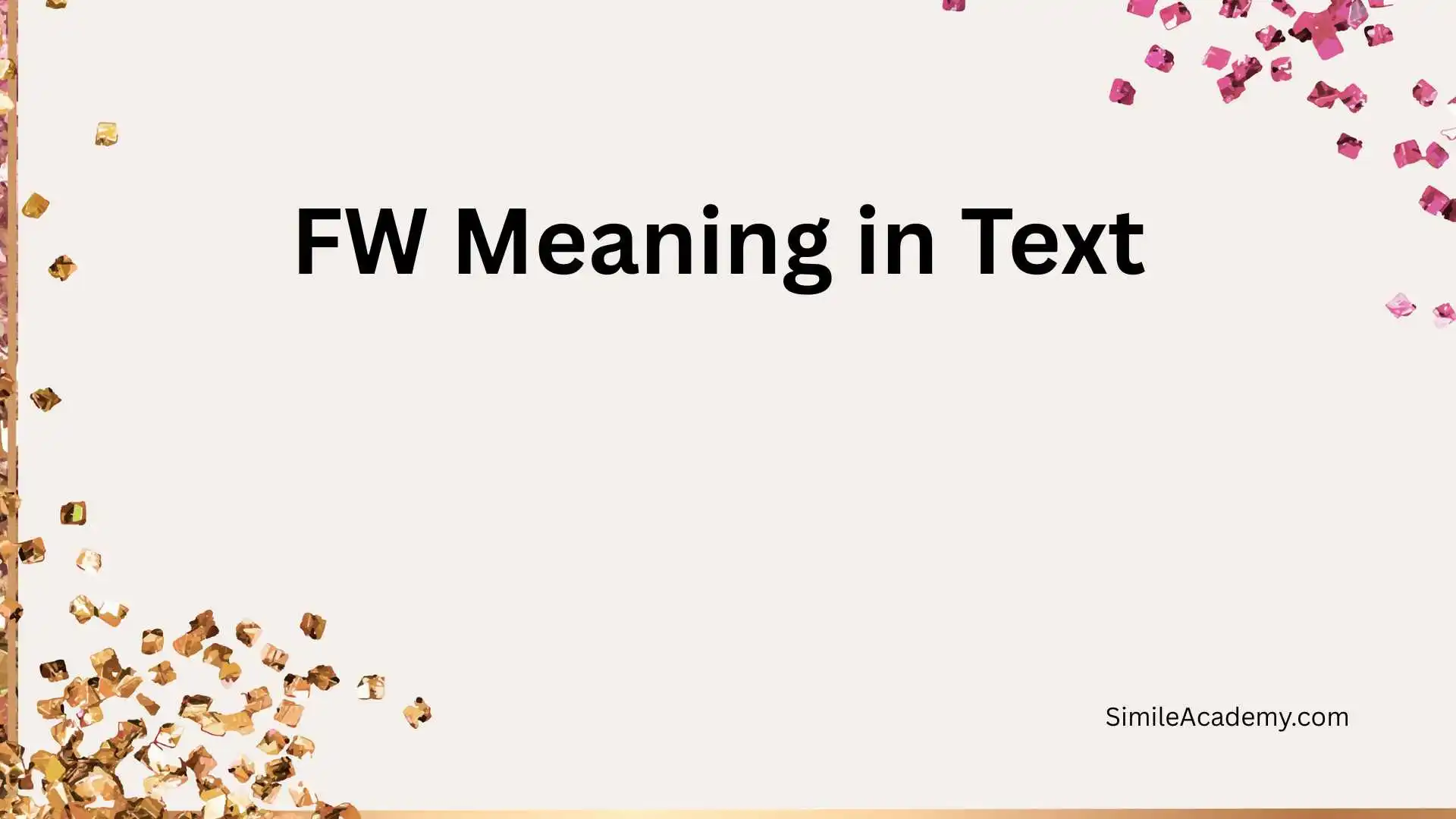 FW Meaning in Text  