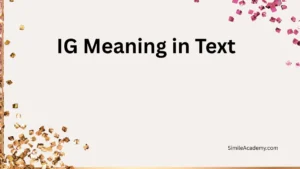 IG Meaning in Text