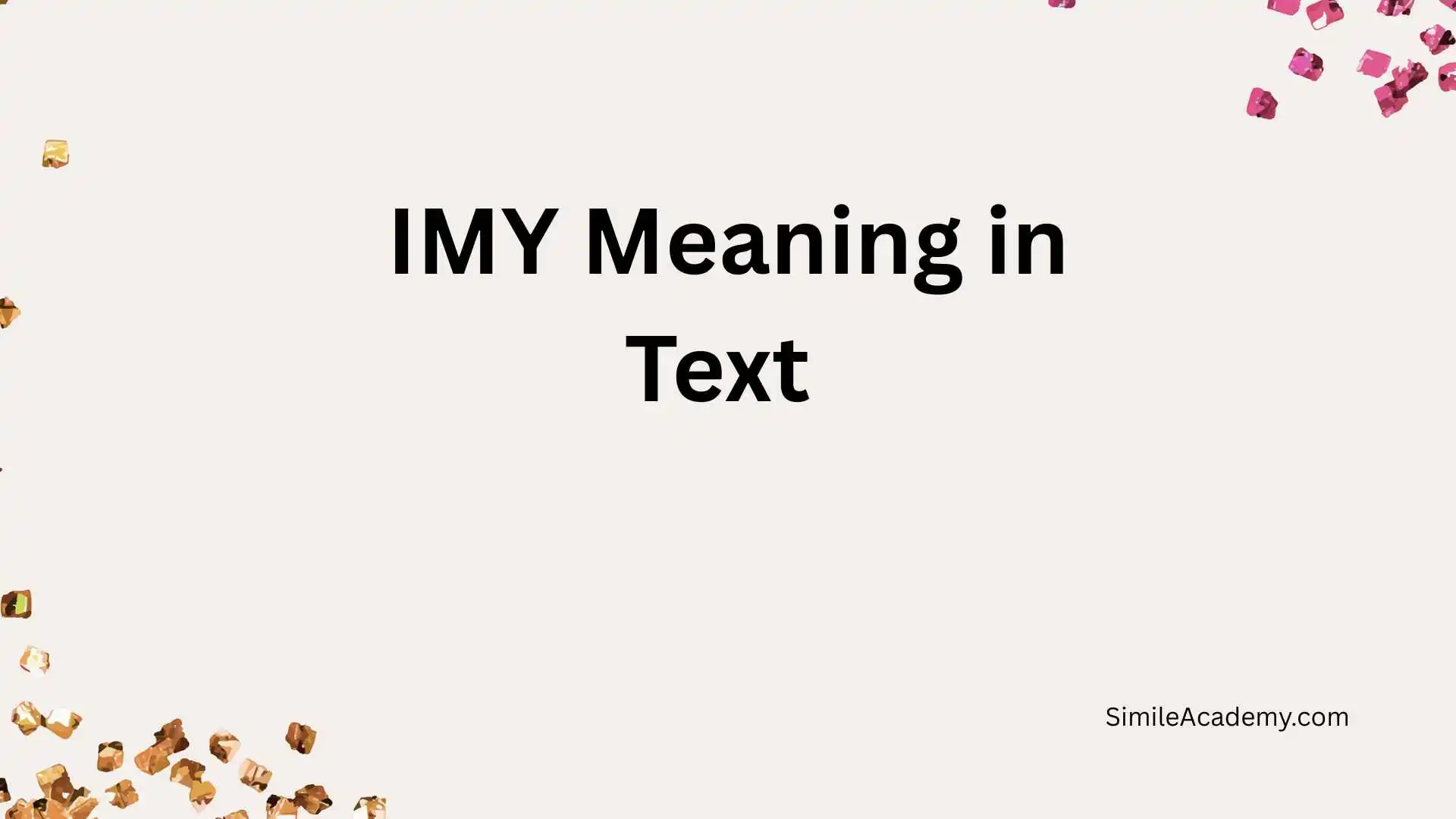 IMY Meaning in Text 