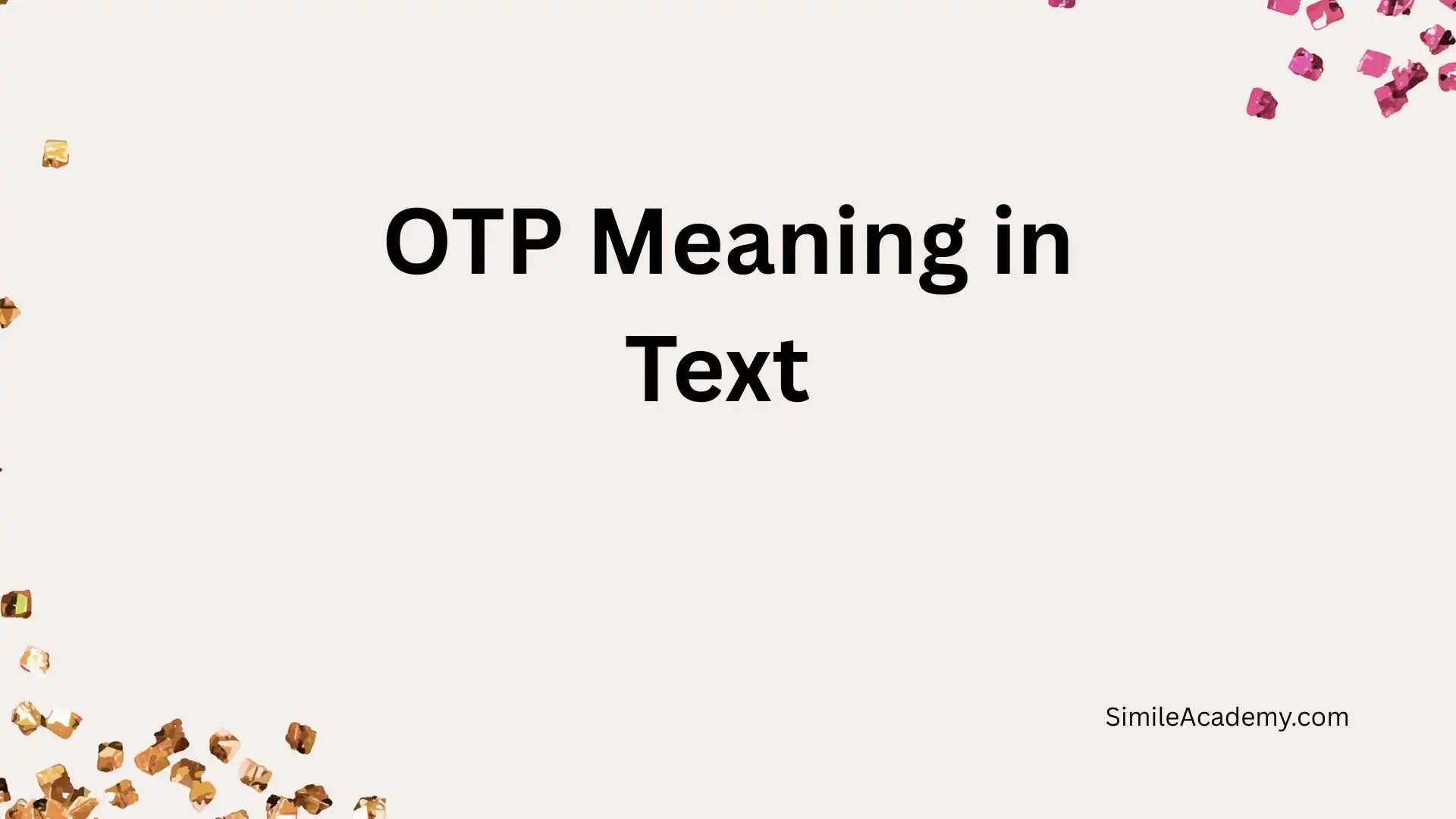 OTP Meaning in Text 