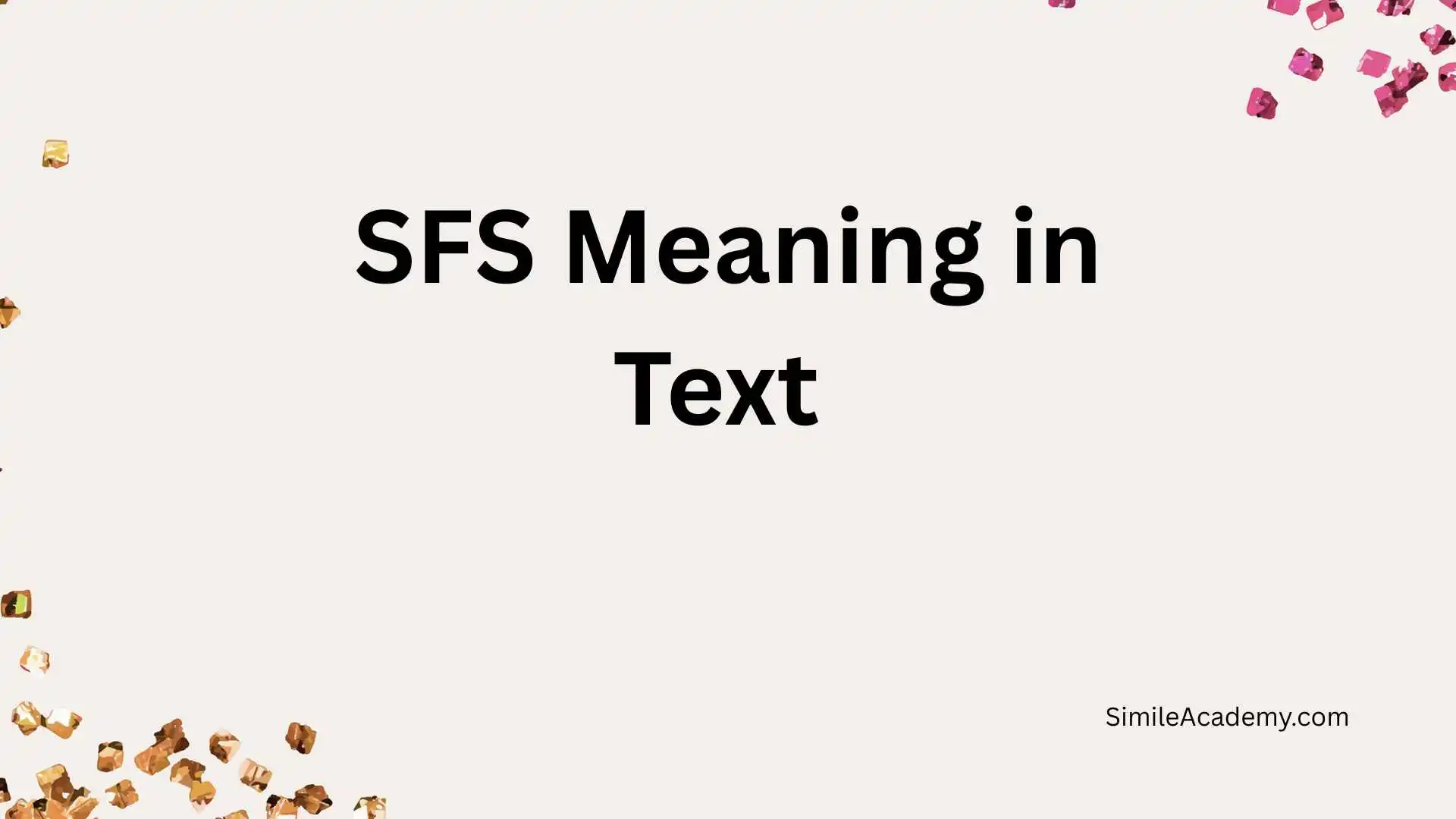SFS Meaning in Text 