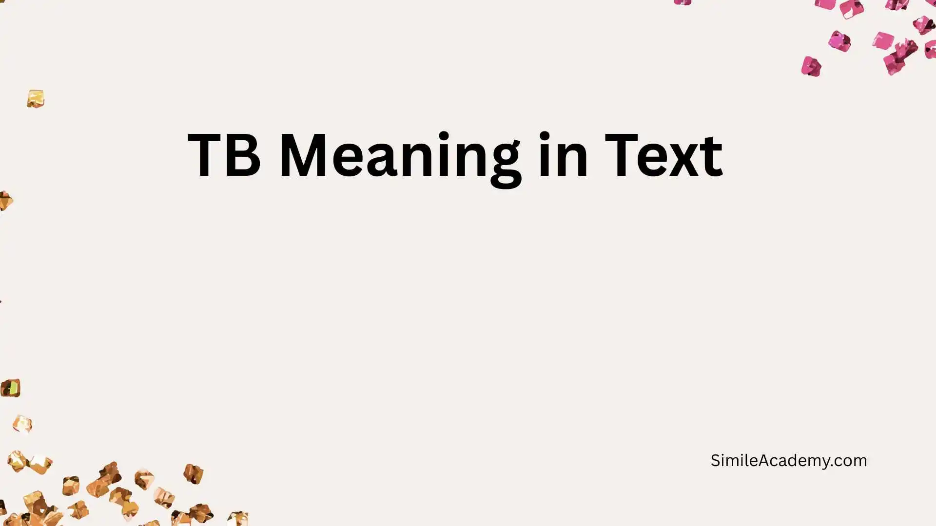 TB Meaning in Text  