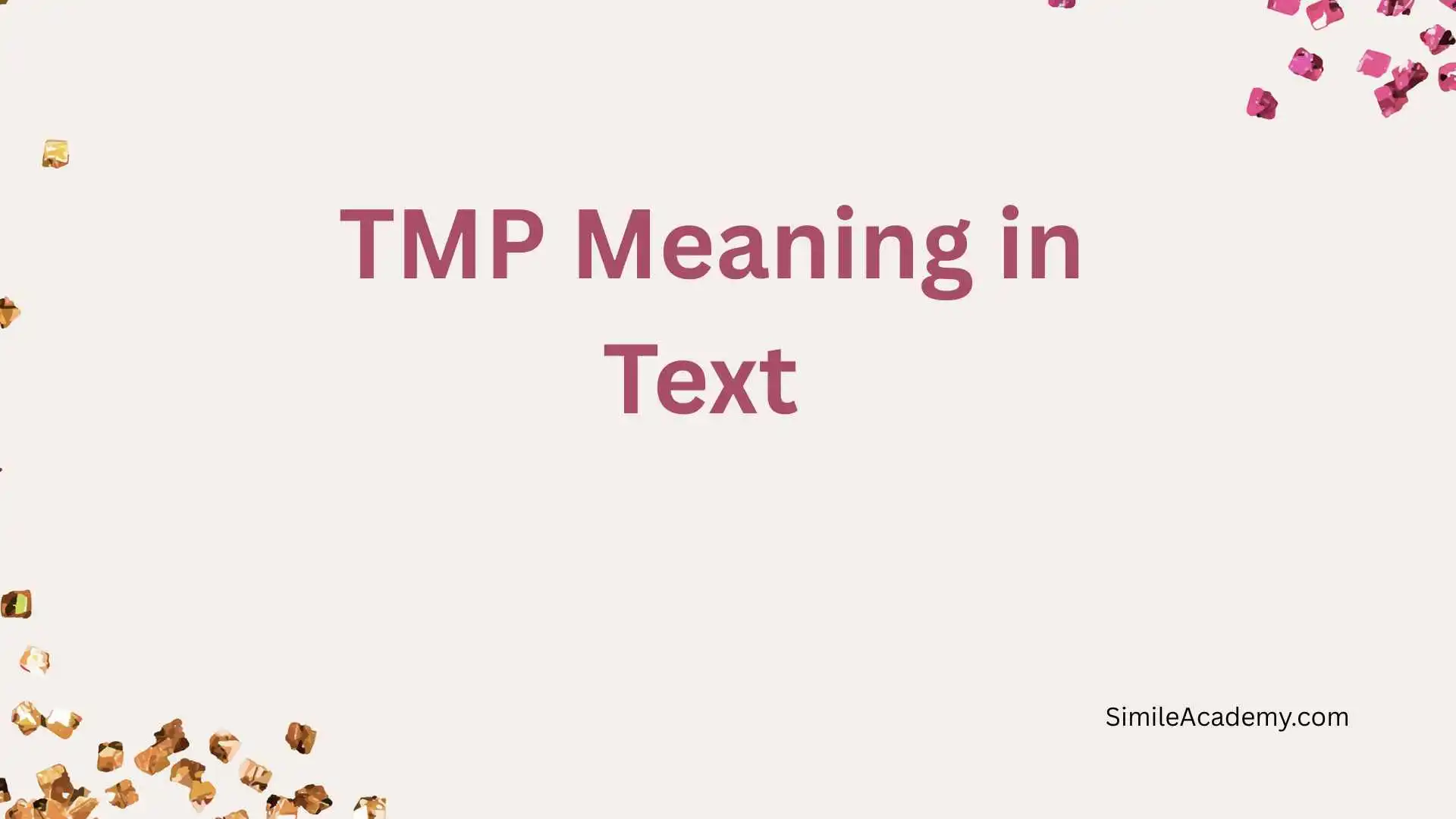 TMP Meaning in Text 