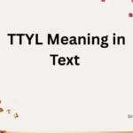 TTYL Meaning in Text