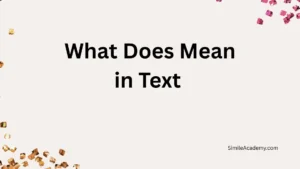 What Does Mean in Text 