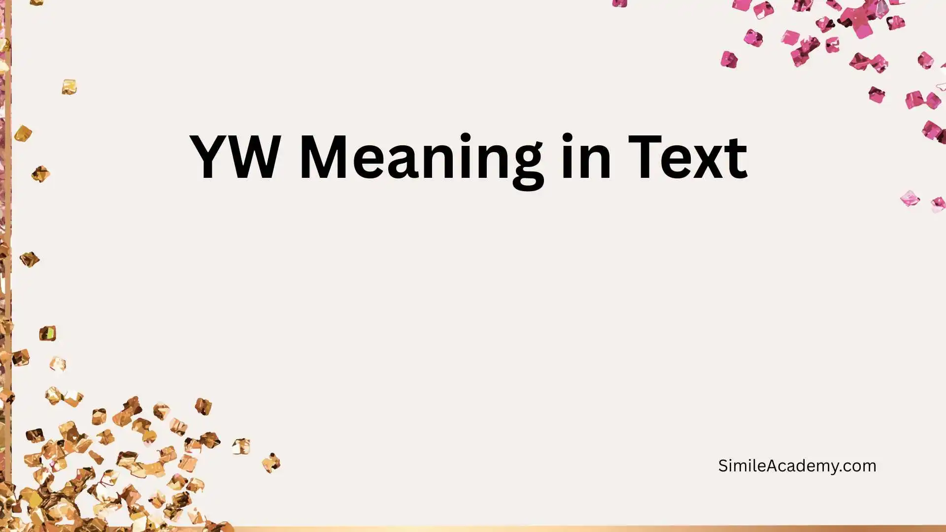 YW Meaning in Text 