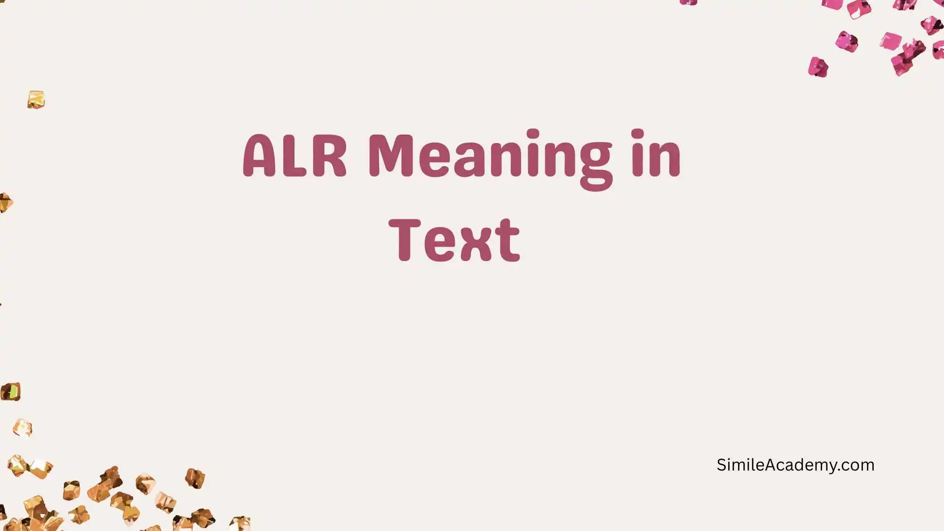 ALR Meaning in Text 