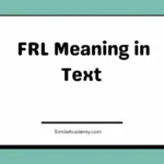 FRL Meaning in Text