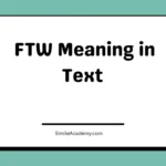 FTW Meaning in Text 