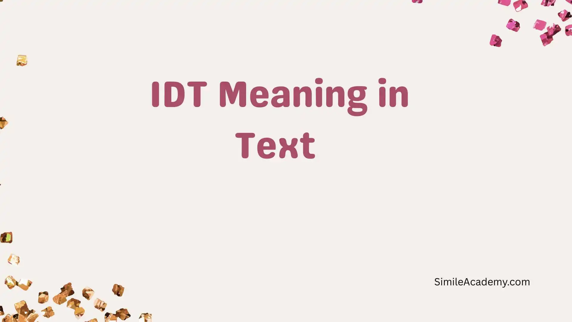 IDT Meaning in Text 