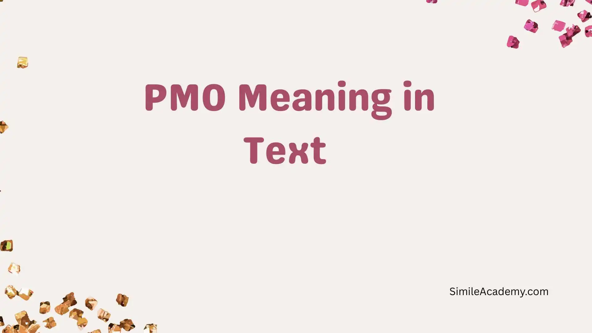 PMO Meaning in Text 